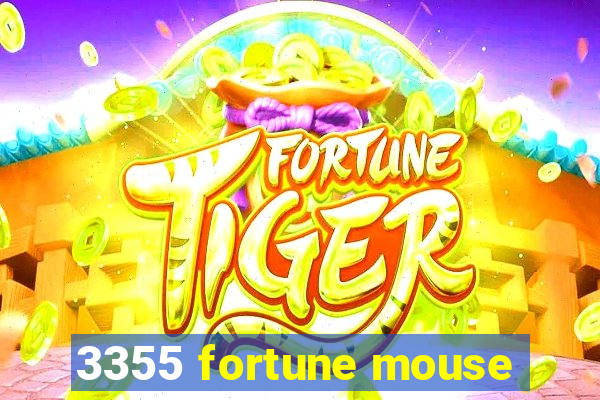 3355 fortune mouse